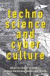 Technoscience and Cyberculture (eBook,... - Bild 1