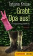 Grabt Opa aus! (eBook, ePUB) - Bild 1