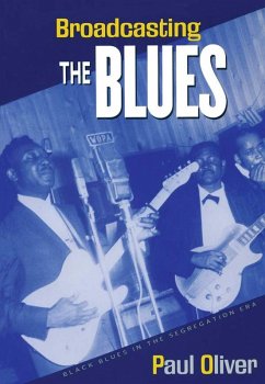 Broadcasting the Blues (eBook, PDF) - Oliver, Paul