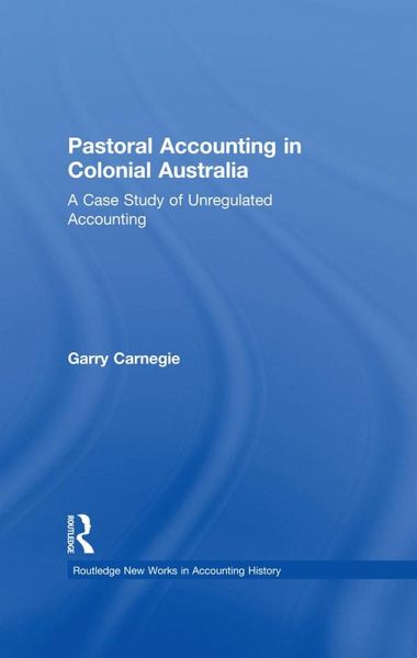 Pastoral Accounting in Colonial Australia (eBook, ePUB)