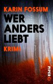 Wer anders liebt / Kommissar Sejer Bd.8 (eBook, ePUB) Wer anders liebt / Kommissar Sejer Bd.8 (eBook, ePUB)