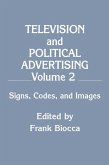 Television and Political Advertising (eBook, ePUB)