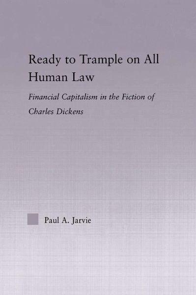 Ready to Trample on All Human Law (eBook, PDF)