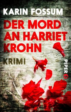 Der Mord an Harriet Krohn / Kommissar Sejer Bd.7 (eBook, ePUB) - Fossum, Karin