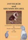 Zottelbär und Krummschnabel