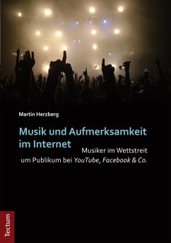 Musik und Aufmerksamkeit im Internet (eBook, PDF) - Herzberg, Martin