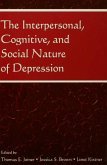 The Interpersonal, Cognitive, and Social Nature of Depression (eBook, PDF)