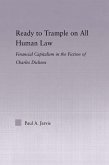 Ready to Trample on All Human Law (eBook, ePUB)