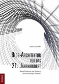 Blob-Architektur für das 21. Jahrhundert (eBook, PDF)