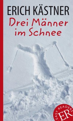 Drei Männer im Schnee - Kästner, Erich