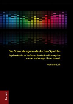 Das Sounddesign im deutschen Spielfilm (eBook, PDF) - Brauch, Mario