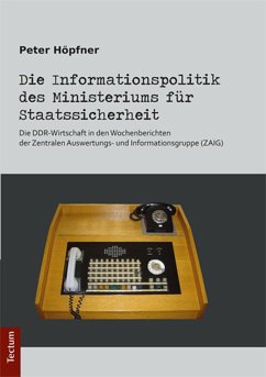 Cover Die Informationspolitik des Ministeriums für Staatssicherheit (eBook, PDF)