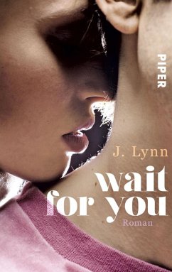 Wait for you Bd.1 (eBook, ePUB) - Lynn, J.