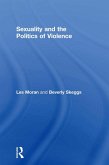 Sexuality and the Politics of Violence and Safety (eBook, PDF)