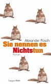 Sie nennen es Nichtstun (eBook, ePUB)