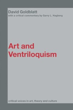 Art and Ventriloquism (eBook, ePUB) - Goldblatt, David