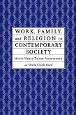 Work, Family and Religion in Contemporary Society (eBook, PDF)