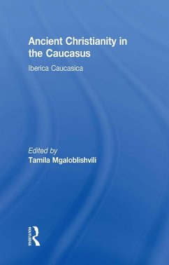 Cover Ancient Christianity in the Caucasus (eBook, ePUB)
