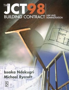 JCT98 Building Contract: Law and Administration (eBook, ePUB) - Ndekugri, Issaka; Rycroft, Michael