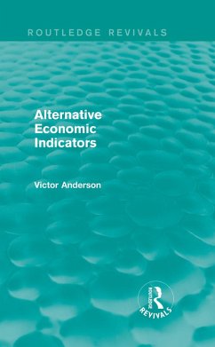 Alternative Economic Indicators (Routledge Revivals) (eBook, PDF) - Anderson, Victor