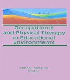 Occupational and Physical Therapy in Educational Environments (eBook, ePUB)