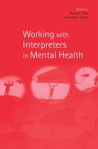 Working with Interpreters in Mental Health (eBook, ePUB)