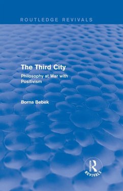 The Third City (Routledge Revivals) (eBook, PDF) - Bebek, Borna