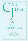 Carl Jung and Soul Psychology (eBook, ePUB)