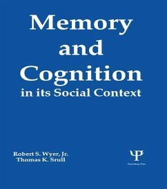 Memory and Cognition in Its Social Context (eBook, PDF) - Wyer Jr., Robert S.; Srull, Thomas K.