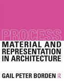 Process: Material and Representation in Architecture (eBook, PDF)