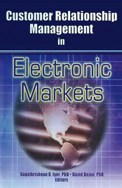 Customer Relationship Management in Electronic Markets (eBook, PDF) - Iyer, Gopalkrishnan R; Bejou, David