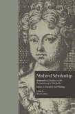 Medieval Scholarship: Biographical Studies on the Formation of a Discipline (eBook, PDF)