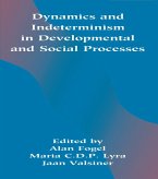 Dynamics and indeterminism in Developmental and Social Processes (eBook, ePUB)
