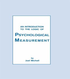 An Introduction To the Logic of Psychological Measurement (eBook, PDF) - Michell, Joel