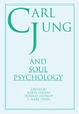 Carl Jung and Soul Psychology (eBook, PDF)