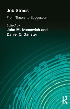 Job Stress (eBook, ePUB) - Ivancevich, John M; Ganster, Daniel C