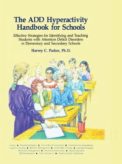 The ADD Hyperactivity Handbook For Schools (eBook, PDF) - Parker, Harvey C.