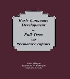 Early Language Development in Full-term and Premature infants (eBook, PDF)