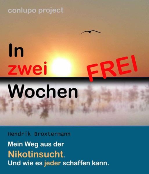In zwei Wochen frei (eBook, ePUB)