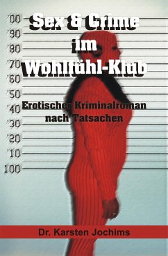 Sex & Crime im Wohlfühl-Klub (eBook, ePUB) - Jochims, Karsten