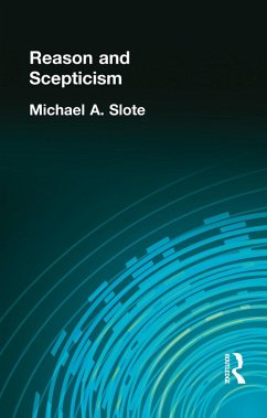 Reason and Scepticism (eBook, ePUB) - Slote, Michael A.