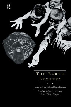 The Earth Brokers (eBook, PDF) - Chatterjee, Pratap; Finger, Matthias