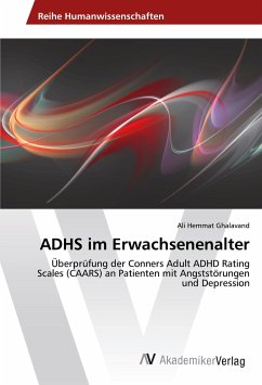ADHS im Erwachsenenalter - Ghalavand, Ali Hemmat