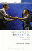 The Theatre of Brian Friel (eBook, PDF)