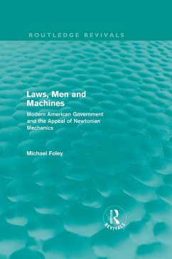 Laws, Men and Machines (eBook, ePUB) - Foley, Michael