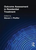 Outcome Assessment in Residential Treatment (eBook, PDF)