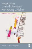 Negotiating Critical Literacies with Young Children (eBook, ePUB)