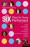 Producers' Choice: Six Plays for Young Performers (eBook, PDF)