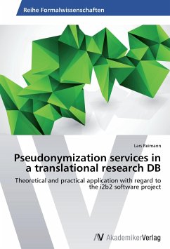 Pseudonymization services in a translational research DB