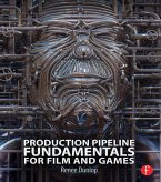 Production Pipeline Fundamentals for Film and Games (eBook, ePUB)